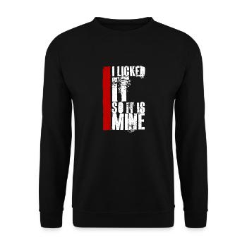 Je l’ai léché pour que ce soit le mien drôle de dire effronté - Sweat-shirt Unisexe - noir - Devant - Alina (178cm) & Michal (187cm)