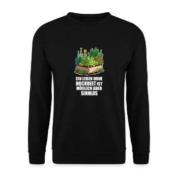 Hobbygärtner, Hochbeet, Garten, Pflanzen, Gemüse - Unisex Pullover - Schwarz - Vorne - Alina (178cm) & Michal (187cm)