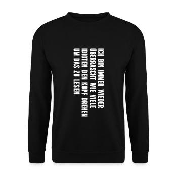 Witzigen Sprüchen Herren Fun Funny Spruch Lustige - Unisex Pullover - Schwarz - Vorne - Alina (178cm) & Michal (187cm)