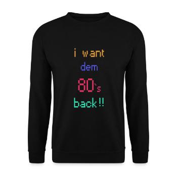 80er Jahre retro Party Design - Unisex Pullover - Schwarz - Vorne - Alina (178cm) & Michal (187cm)