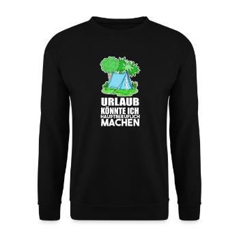 Urlaub Naturliebhaber Camping lustiger Spruch - Unisex Pullover - Schwarz - Vorne - Alina (178cm) & Michal (187cm)