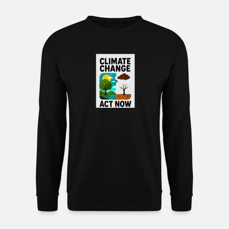 Klimawandel jetzt - Unisex Pullover - Schwarz