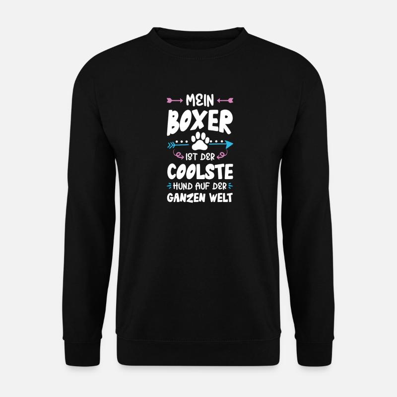 Boxer Dog Saying - Unisex Sweatshirt - black