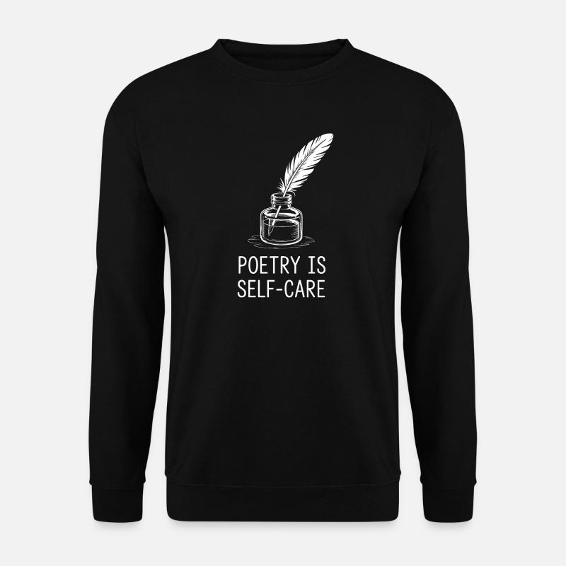 Poesie als Selbstfürsorge - Unisex Pullover - Schwarz