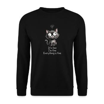 It's Fine I'm Fine Everything is Fine Katzen - Unisex Pullover - Schwarz - Vorne - Alina (178cm) & Michal (187cm)