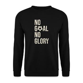No Goal No Glory Motivational Football Player Gift - Unisex Sweatshirt - black - Front - Alina (178cm) & Michal (187cm)