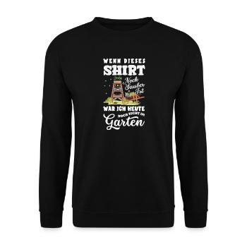 Noch Sauber Nicht Im Garten - Unisex Pullover - Schwarz - Vorne - Alina (178cm) & Michal (187cm)
