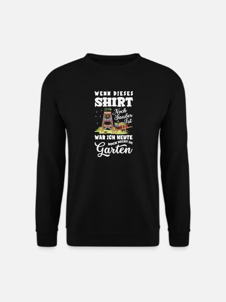 Noch Sauber Nicht Im Garten - Unisex Pullover - Schwarz