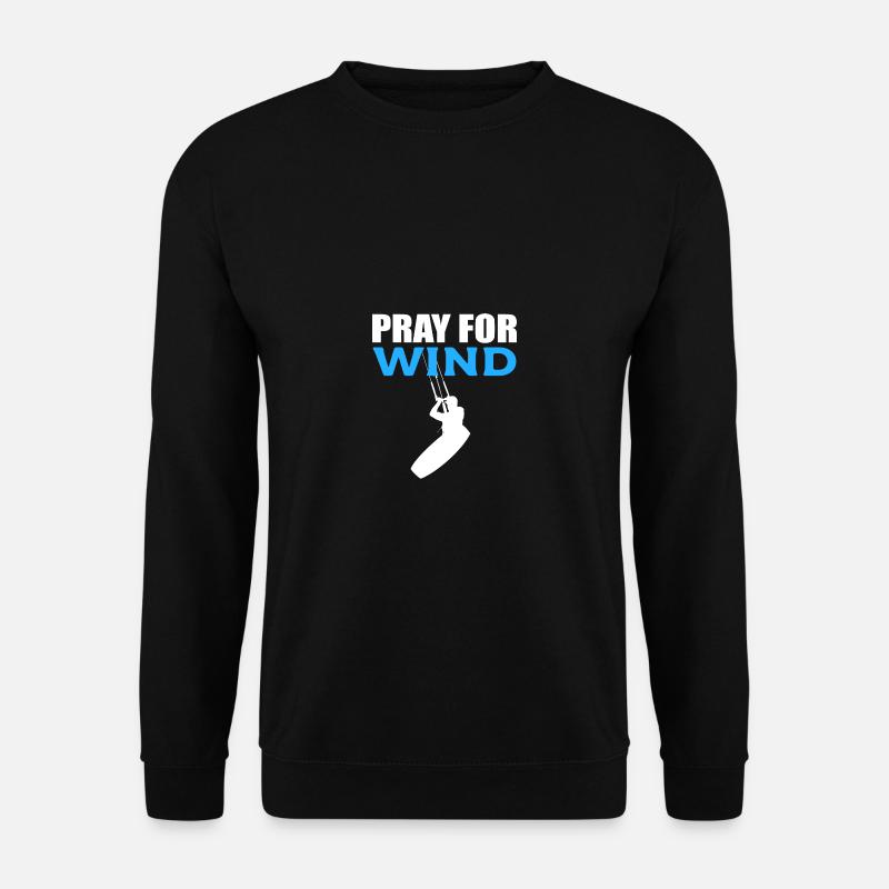 Bete für Wind Reisender Geschenk - Unisex Pullover - Schwarz