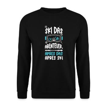 Ski das Abenteuer, Apres das Apr... - Unisex Pullover - Schwarz - Vorne - Alina (178cm) & Michal (187cm)