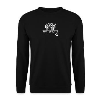 i kissed a border collie - Sweat-shirt Unisexe - noir - Devant - Alina (178cm) & Michal (187cm)