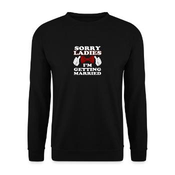 Mesdames Désolé, je suis mariée obtenir chemise - Sweat-shirt Unisexe - noir - Devant - Alina (178cm) & Michal (187cm)