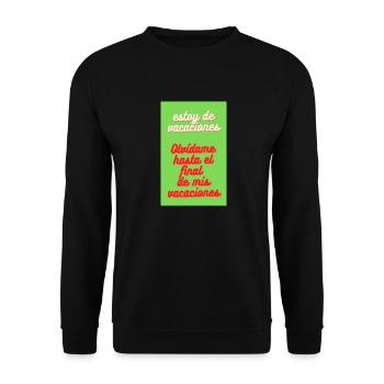 ESTOY DE VACACIONES. OLVIDAME HASTA EL FINAL DE - Sweat-shirt Unisexe - noir - Devant - Alina (178cm) & Michal (187cm)