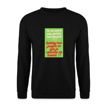 JE NE PEUX PAS PARLER MAINTENANT. OUBLIEZ-MOI - Sweat-shirt Unisexe - noir - Devant - Alina (178cm) & Michal (187cm)