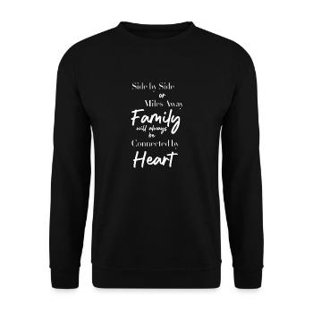 side by side or miles away family will always love - Sweat-shirt Unisexe - noir - Devant - Alina (178cm) & Michal (187cm)
