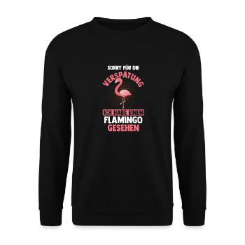 Sorry für die Verspätung ich habe Flamingos gesehe - Unisex Pullover - Schwarz - Vorne - Alina (178cm) & Michal (187cm)