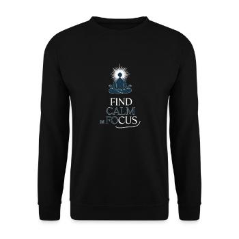FIND CALM IN FOCUS - Unisex Sweatshirt - black - Front - Alina (178cm) & Michal (187cm)