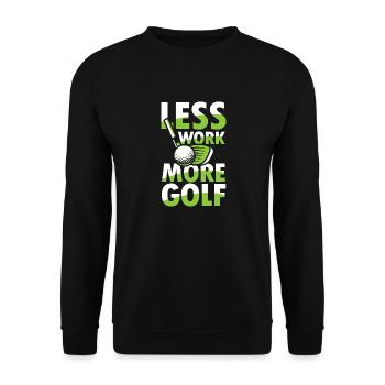 Rente Ruhestand Less Work More Golf für einen - Unisex Pullover - Schwarz - Vorne - Alina (178cm) & Michal (187cm)