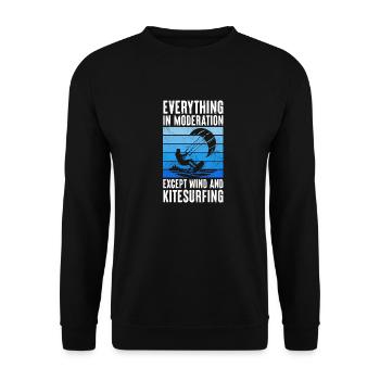 Everything In Moderation Except Wind And - Unisex Sweatshirt - black - Front - Alina (178cm) & Michal (187cm)