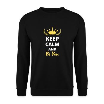 "Keep Calm and Be You" - Be Authentic - Unisex Sweatshirt - black - Front - Alina (178cm) & Michal (187cm)