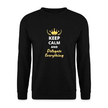 “Keep Calm and Delegate Everything” - Gestion zen - Sweat-shirt Unisexe - noir - Devant - Alina (178cm) & Michal (187cm)