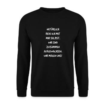 Selbstgespräche: Natürlich rede ich mit mir selbst - Unisex Pullover - Schwarz - Vorne - Alina (178cm) & Michal (187cm)