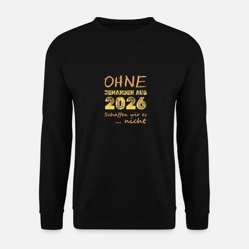 Schaffen 2026 - Unisex Pullover - Schwarz
