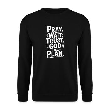 Pray Wait Trust God Has a Plan - Unisex Sweatshirt - black - Front - Alina (178cm) & Michal (187cm)