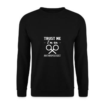 I am Anthropologist Geographer Gift - Unisex Sweatshirt - black - Front - Alina (178cm) & Michal (187cm)