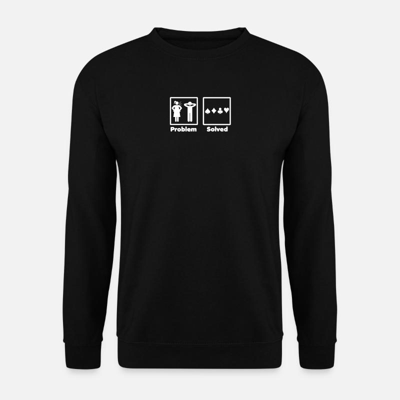 problem solved poker pokern - Unisex Sweatshirt - black