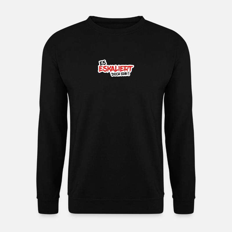 IT IS ESCALING EHH! - Unisex Sweatshirt - black