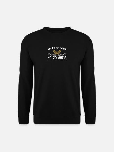 Holz - Holzsüchtig - Unisex Pullover - Schwarz