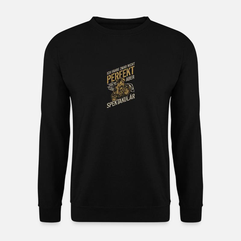 Motocross - Ich fahre nicht perfekt aber ... - Unisex Pullover - Schwarz