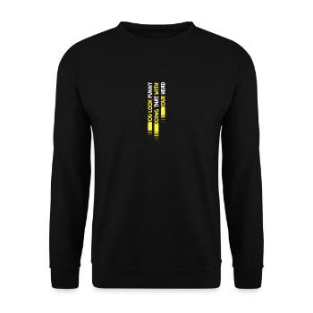 Tourner la tête amusant slogan drôle de cadeau Sarcasme - Sweat-shirt Unisexe - noir - Devant - Alina (178cm) & Michal (187cm)