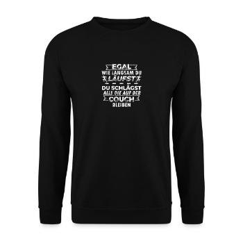 Laufen Läufer Lauf Shirt T-Shirt Egal Wie Langsam - Unisex Pullover - Schwarz - Vorne - Alina (178cm) & Michal (187cm)