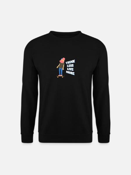 Think less, live more - Unisex Sweatshirt - black