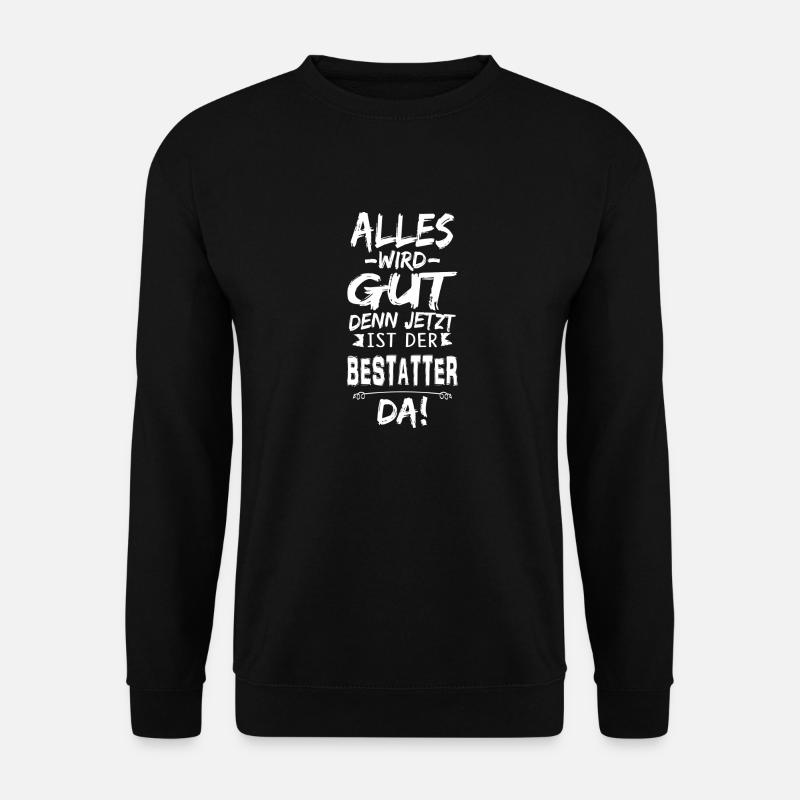 BESTATTER - Unisex Pullover - Schwarz