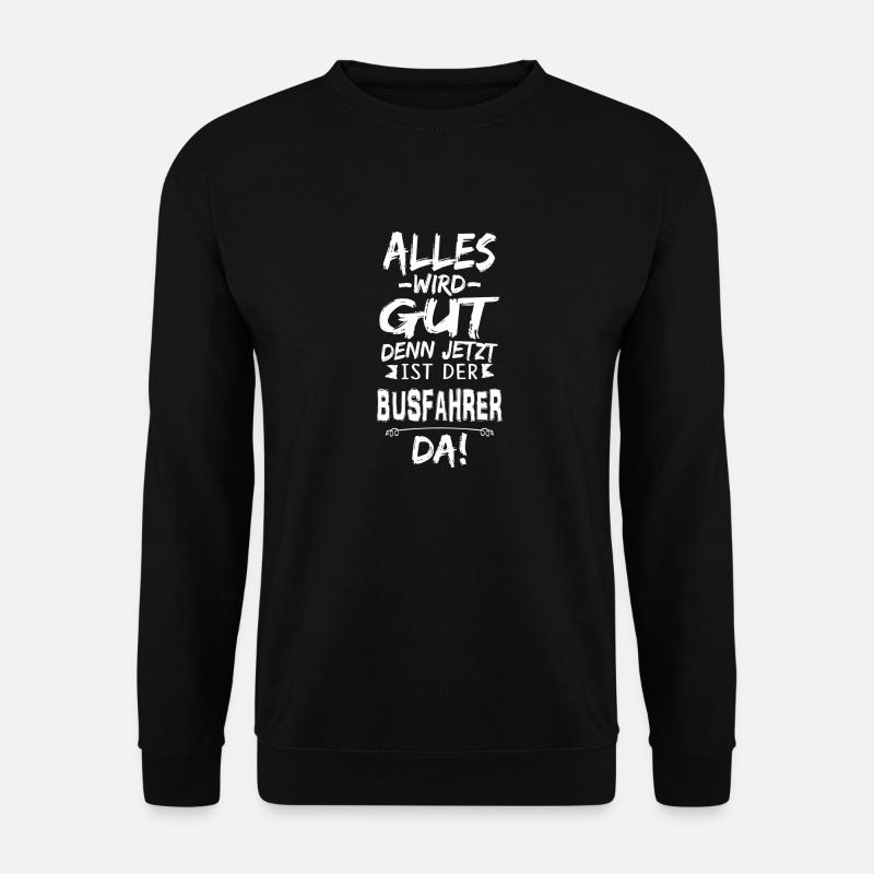 BUSFAHRER - Unisex Pullover - Schwarz