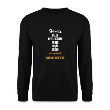 Je suis belle et modeste - Sweat-shirt Unisexe - noir - Devant - Alina (178cm) & Michal (187cm)