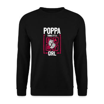 Poppa Thinks It's a Girl Gender Reveal Funny Baby - Unisex Sweatshirt - black - Front - Alina (178cm) & Michal (187cm)