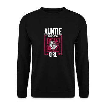 Auntie Thinks It's a Girl Gender Reveal Funny - Unisex Pullover - Schwarz - Vorne - Alina (178cm) & Michal (187cm)