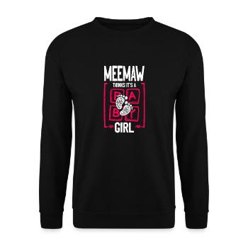 Meemaw Thinks It's a Girl Gender Reveal Funny - Unisex Sweatshirt - black - Front - Alina (178cm) & Michal (187cm)