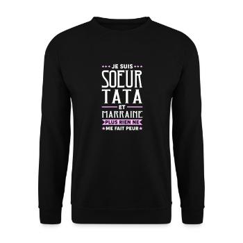 Je suis Sœur Tata & Marraine Rien Ne Me Fait pleur - Sweat-shirt Unisexe - noir - Devant - Alina (178cm) & Michal (187cm)