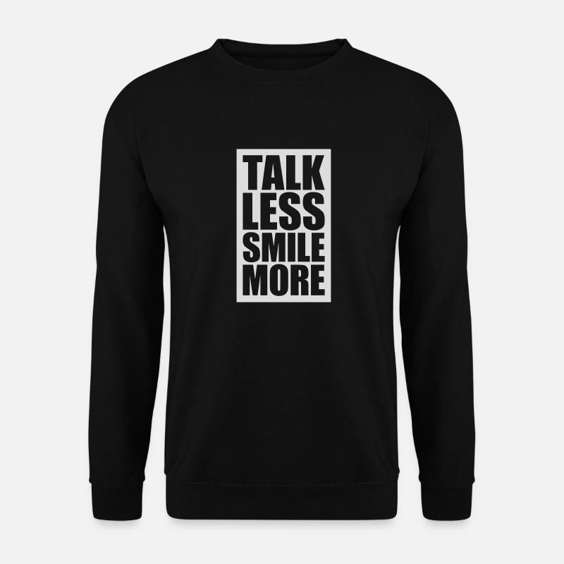 parler moins sourire plus - Sweat-shirt Unisexe - noir