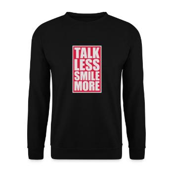 talk less smile more - Unisex Sweatshirt - black - Front - Alina (178cm) & Michal (187cm)