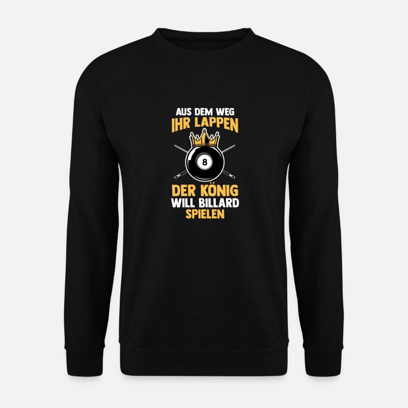 Snooker Billardtisch Billiard König Billard - Unisex Pullover - Schwarz