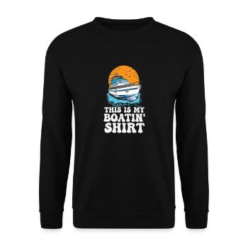 This Is My Boatin Shirt Lake Like Motorboating - Unisex Sweatshirt - black - Front - Alina (178cm) & Michal (187cm)