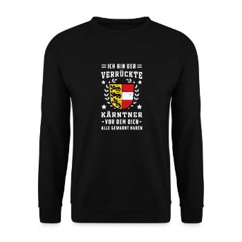 I'm the madman Carinthia Austria - Unisex Sweatshirt - black - Front - Alina (178cm) & Michal (187cm)