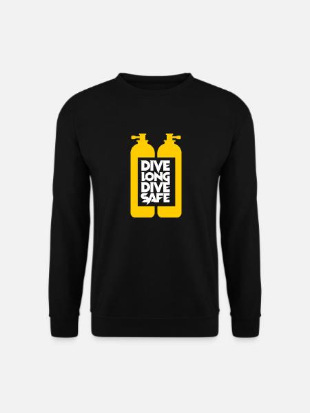 Dive Long Dive Safe - Diving Expert Scuba Diving - Unisex Pullover - Schwarz