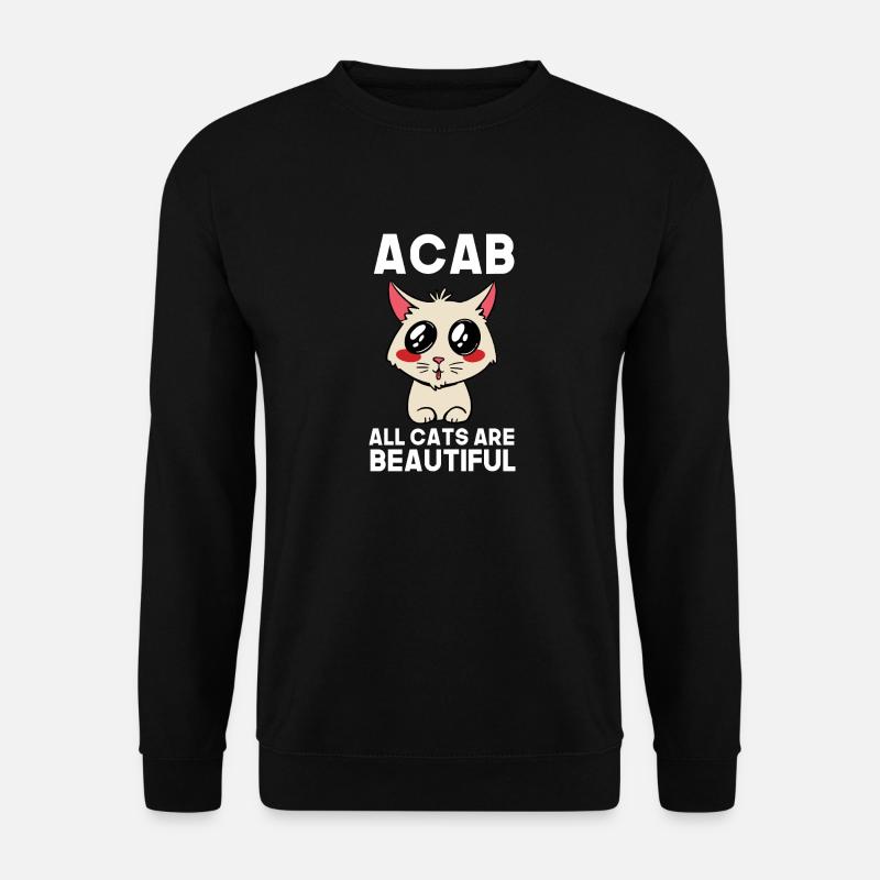 ACAB all cats are beautiful - Unisex Sweatshirt - black